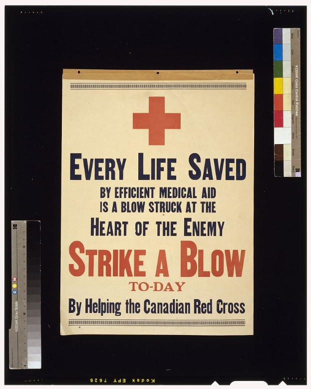 Plakat mit fettem schwarzen Text auf einem weißen Hintergrund, eingerahmt von einem roten Kreuz, das die Unterstützung der kanadischen Roten Kreuzes für medizinische Effizienz während des Krieges fordert.