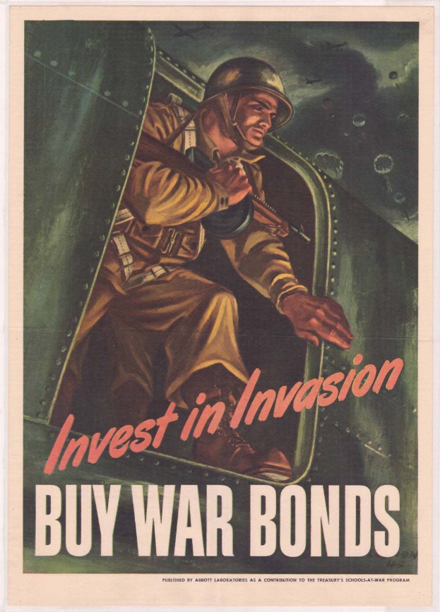 Plakat mit einem Soldaten in einem Helm und einer Militäruniform, der eine Waffe hält und den Text "Investiere in die Invasion, Kaufe Kriegsanleihen" darüber trägt.